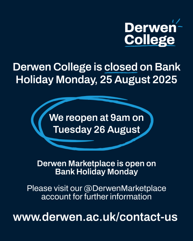 Derwen College is closed on Monday 25 August